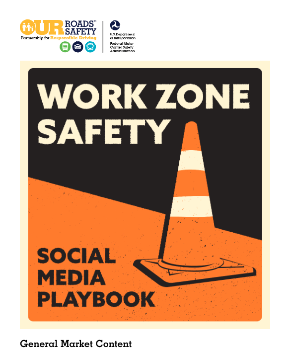 Work Zone Safety Shareable Material FMCSA